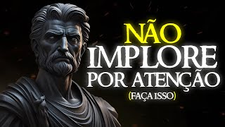 APLIQUE ISSO e lhe darão PRIORIDADE  Estoicismo🏛️ [upl. by Einahpad]