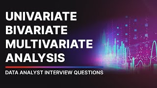 Univariate Bivariate and Multivariate Analysis Explained [upl. by Ahsienal]