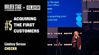 05 Acquiring the First Customers  Lindsey Scrase  Slush 2023 [upl. by Nebuer]