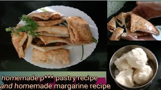 Homemade p pastry veg recipe and homemade margarine recipe [upl. by Amabel]