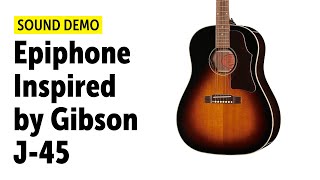 Epiphone Inspired By Gibson J45  Classic Sloped Shoulder Dreadnought More Affordable Price [upl. by Alemak]