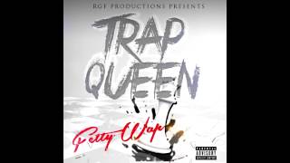 Fetty Wap  Trap Queen Clean [upl. by Lemuelah]