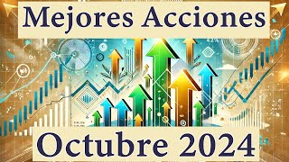 Mejores Acciones para Invertir en Octubre Valor Intrínseco y Zonas de Compra [upl. by Ahdar]