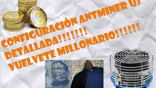 Como minar bitcoins con Minador AntMiner U3 Configuración detallada [upl. by Fabiola]