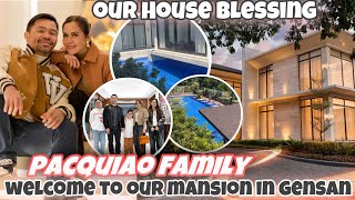 Jinkee amp Sen Manny Pacquiao HOUSE TOUR  HOUSE BLESSING  Mansion nila sa General Santos City Bonga [upl. by Eustace]