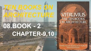 08  Ten Books on Architecture  BOOK  2  Chapter  910 [upl. by Georgetta272]