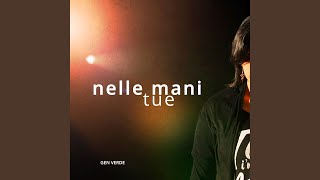 Nelle mani tue [upl. by Nolak]