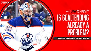 Is goaltending already a major concern for Edmonton [upl. by Anahs]