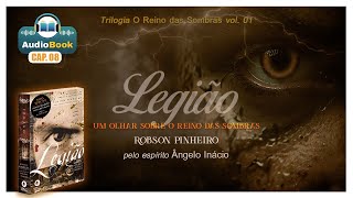 AUDIOBOOK Legião cap08 Trilogia O reino das sombras [upl. by Rennerb]