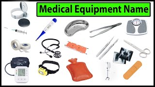 Medical and Doctor equipment name list with pictures Medical Instruments names with pictures [upl. by Anircam]