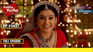 दोनों घरों में Diwali का जश्न  Balika Vadhu  बालिका वधू  Full Episode  Ep 1427 [upl. by Calley353]