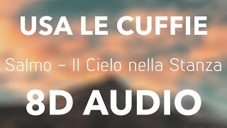 Salmo  Il Cielo nella Stanza 8D AUDIO ft NSTASIA [upl. by Anjela]