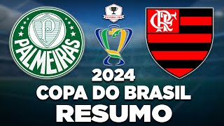 PALMEIRAS 1 x 0 FLAMENGO AO VIVO  COPA DO BRASIL 2024  OITAVAS DE FINAL  NARRAÃ‡ÃƒO [upl. by Ettie944]