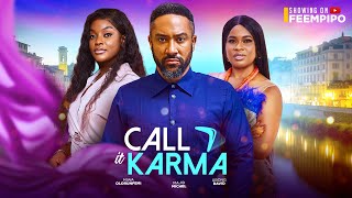 CALL IT KARMA  MAJID MICHEL MIWA OLORUNFEMI  Latest 2024 Nigerian movie [upl. by Chang]