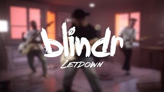 blindr  Letdown Official Music Video [upl. by Yentroc802]