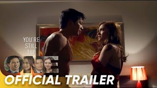 Youre Still The One Official Trailer  Dennis Maja Richard  Youre Still The One [upl. by Lasonde210]