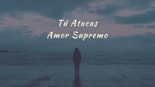 Carla Morrison  Tú atacas letra [upl. by Nosittam659]