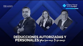 DEDUCCIONES AUTORIZADAS Y PERSONALES PERSONAS FÍSICAS [upl. by Ainelec980]