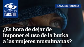 Protestas en Irán ¿es hora de dejar de imponer el uso de la burka a las mujeres musulmanas [upl. by Annoerb]