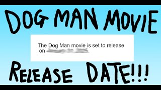 DREAMWORKS DOG MAN MOVIE RELEASE DATE REVEALED REAL [upl. by Brianne733]