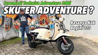 SCOOMADI TECHNICA ADVENTURE 200i  Skuter Retro Adventure Jadinya Begini [upl. by Adella]