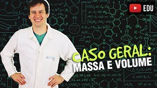 4 Cálculo Estequiométrico  Caso Geral Massa e Volume Química Geral [upl. by Natala347]