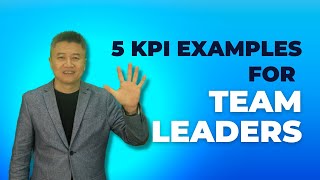 KPI Examples For Team Leaders  TOP 5 KPIs [upl. by Roxane]