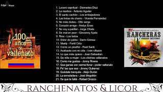 Ranchenatos amp Licor Vol 8 [upl. by Liederman307]