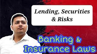 Lending Securities and Risks  Principles of Lending  Nature of Securities and Risks [upl. by Ileyan]