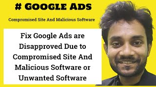 Fix Google Ads are Disapproved Due to Compromised Site And Malicious Software [upl. by Labinnah]