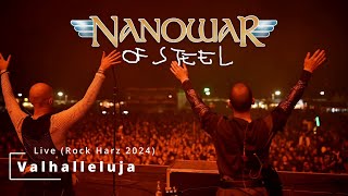 Nanowar Of Steel  Valhalleluja Live Rock Harz Festival 2024 [upl. by Aniuqaoj]