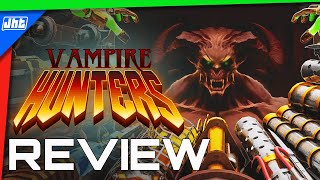 Vampire Hunters Review  A First Person Shooter With Bite  JHT [upl. by Courtnay]