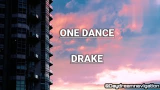 Drake  One Dance  music  lyrics  viral  DrakeOfficial ♥️  onedance ♾️ [upl. by Llehsim]