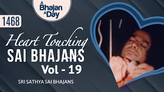 1468  Heart Touching Sai Bhajans Vol  19  Popular Sai Bhajans Collection [upl. by Ferren978]