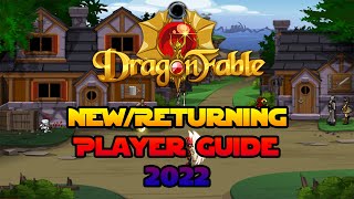 DragonFable  NewReturning Player Guide 2022 [upl. by Annoerb]