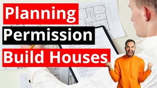 Planning Permission To Build Houses In The UK [upl. by Ecitnerp879]