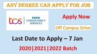 TCS off campus Drive 2021TCS Latest Recruitment 2022  TCS off campus drive 2020 Any graduate jobs [upl. by Ahsinam]