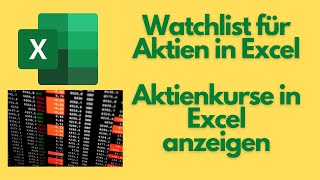 Aktien Watchlist in Excel  Aktienkurse in Excel abrufen  Datentyp Aktien  Anleitung 2023 [upl. by Kery]