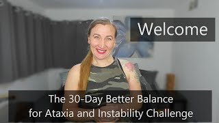 Welcome to Little Steps Big Gains amp the 30Day Better Balance for Ataxia and Instability Challenge [upl. by Wilkey938]