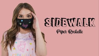 Piper Rockelle Sidewalk lyrics [upl. by Hoffman]