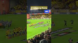 Inmarsch IF Elfsborg  Roma [upl. by Ssor459]