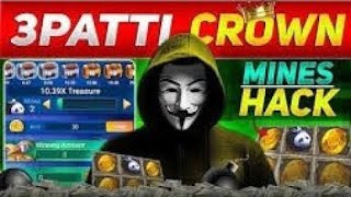 MinesHack Teen Patti Mines Hack 100 MinesHack Teen Patti CrownHack 3pattipopiustaad [upl. by Nyllaf]