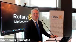 6 Rotary Melbourne Speaker Series Wednesday 14 Augustv2024 [upl. by Manus]