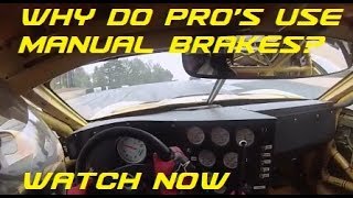 Why your race car ABSOLUTELY NEEDS manual brakes Ft Chase Bays [upl. by Jack]