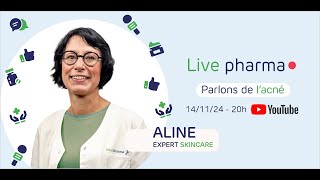 Live Pharma  Parlons de lacné [upl. by Matta]