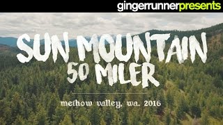 THE 2016 SUN MOUNTAIN 50 MILER  The Ginger Runner [upl. by Aliek]