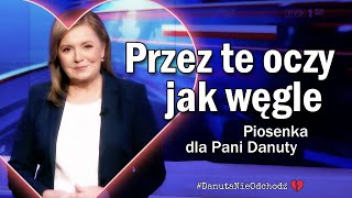 Przez te oczy jak węgle  Piosenka dla Pani Danuty quotPrzez twe oczy zielonequot cover [upl. by Camilo]