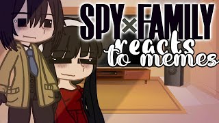 Spy x Family Reacts to their memesEnjoy✨ [upl. by Phylis]