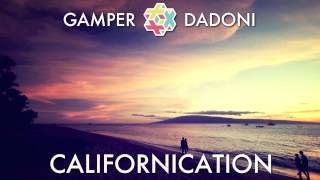 Red Hot Chili Peppers  Californication GAMPER amp DADONI Remix [upl. by Odelia]