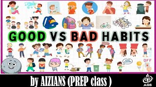 GOOD vs BAD HABITS By AIZIANS [upl. by Vitkun927]